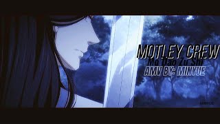 (Flash Warning!)Mo Dao Zu Shi |AMV| Motley crew