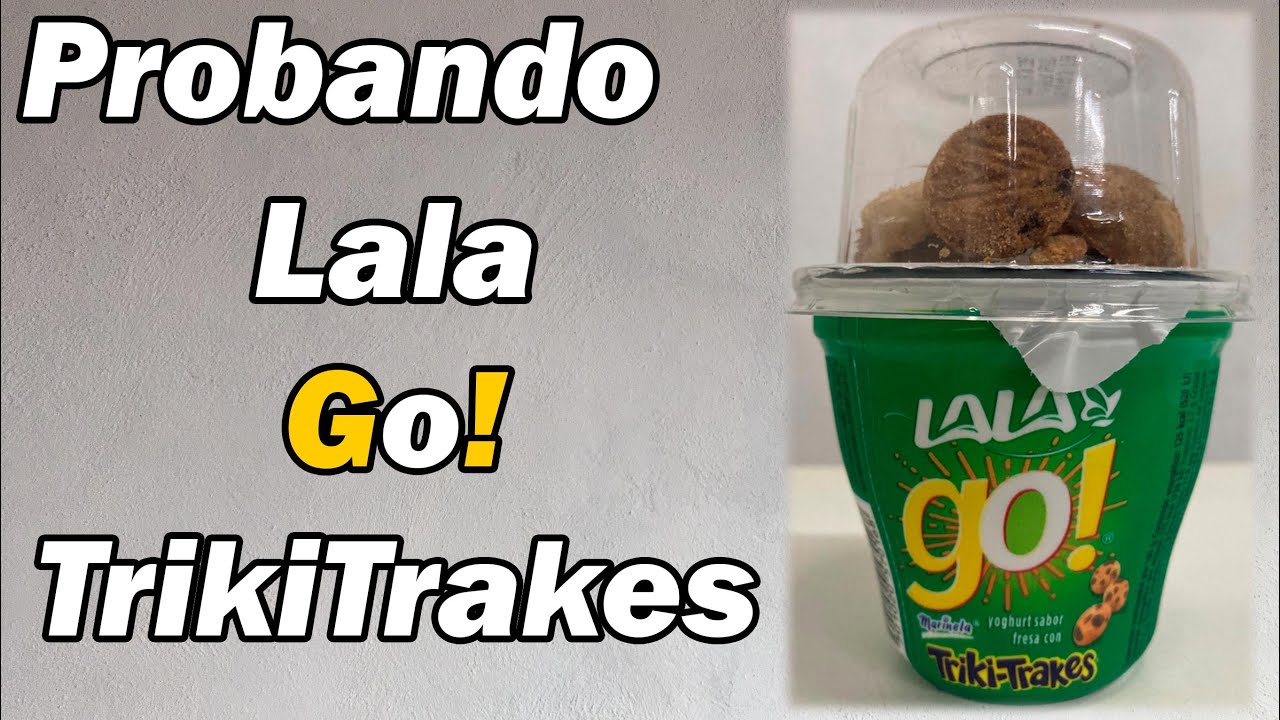 #Probando #Lala #Go #Yoghurt #Batido #Fresa con #TrikiTrakes #Marinela ...