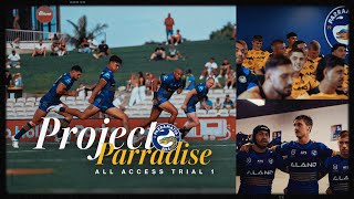 Project PARRAdise: All Access Trial One