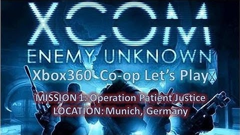 XCOM: Enemy Unknown - Xbox360 Co-op Let