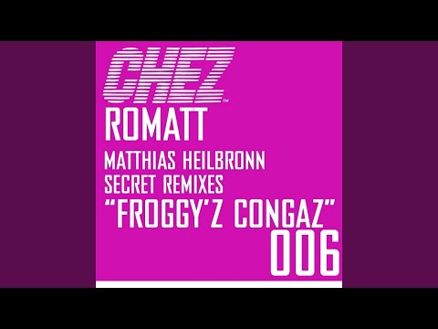 Romatt — Froggy'z Congaz Secret Remixes (Matty & Jp's Keyz Mix)