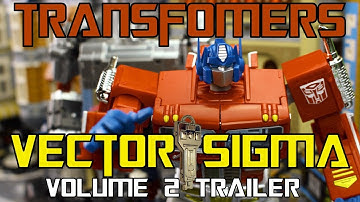 Transformers Vector Sigma: Volume 2 OFFICIAL TRAILER - Stop Motion
