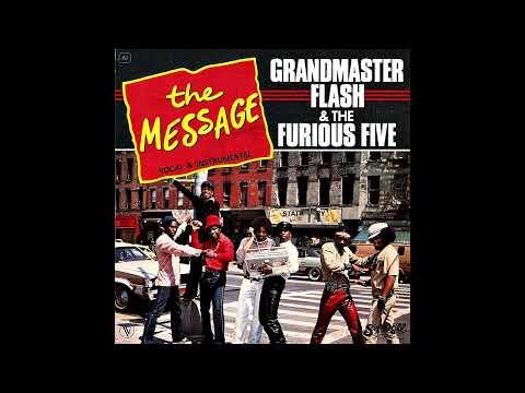 Grandmaster Flash and the Furious 5 - The Message (Long Version)