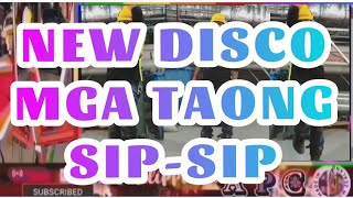 Download Lagu MGA TAONG SIPSIP  |  NEW DISCO MUSIC  |  by: APmusiCnz MP3