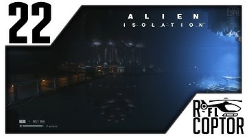 Alien Isolation Walkthrough Gameplay Part 22 Reactor Run
