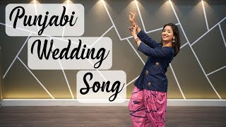 Punjabi Wedding Song | Wedding Dance Choreography | DhadkaN Group - Nisha