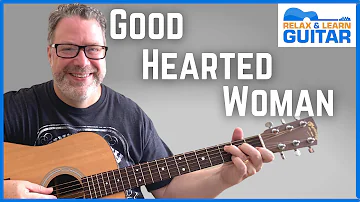 Good Hearted Woman Guitar Lesson - Waylon Jennings