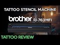 Brother PJ-763MFI Tattoo Stencil Machine ( REVIEW SUB ENG) Stampante Termica  thermal printer
