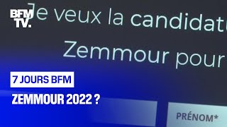 Zemmour 2022 ?