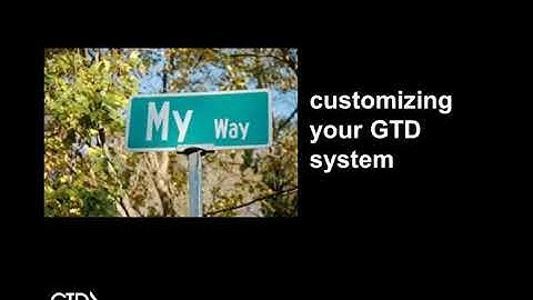 Customizing Your GTD® System