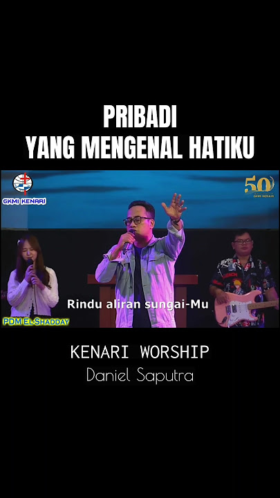 Pribadi Yang Mengenal Hatiku | cover by Kenari Worship | Daniel Saputra