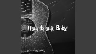 Heartbreak Baby