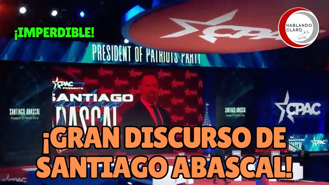 ¡GRAN DISCURSO DE SANTIAGO ABASCAL EN CPAC! #markstaroselsky #hablandoclaroconmarkstar #thelmaoldak