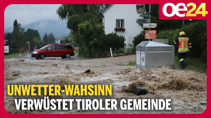 Unwetter-Wahsinn verwüstet Tiroler Gemeinde