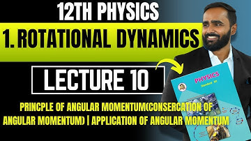 12TH PHYSICS|1. ROTATIONAL DYNAMICS|LECTURE10|PRADEEP GIRI SIR