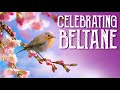 How To Celebrate Beltane - Beltane Ritual Ideas - Witchcraft Wicca - Magical Crafting