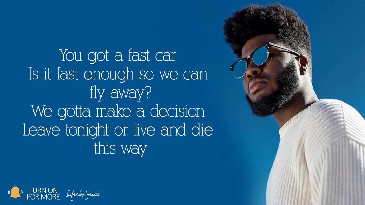 Khalid - Fast Car (Lyrics)