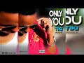 Tiki Only You Official Audio Tiki Only You Official Audio
