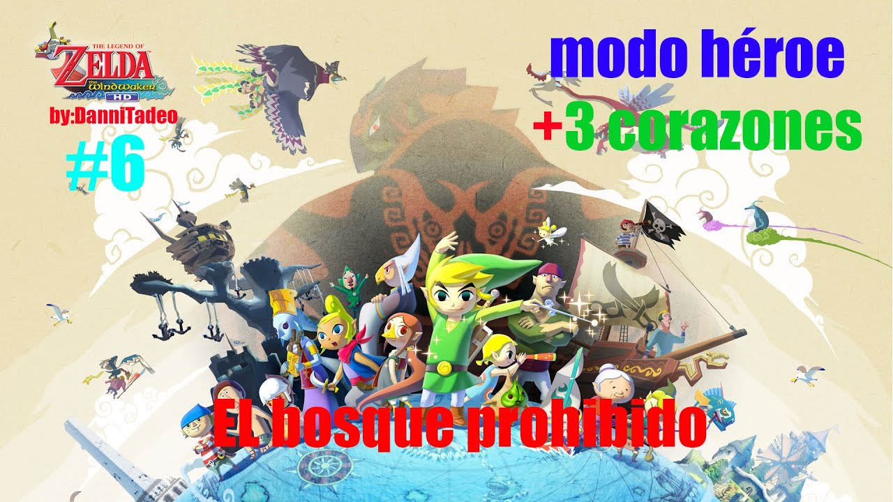 El bosque prohibido / The Legend Of Zelda Wind Waker HD / Modo Héroe