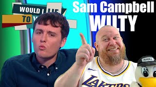 Sam Campbell WILTY REACTION - He OWNS this show!