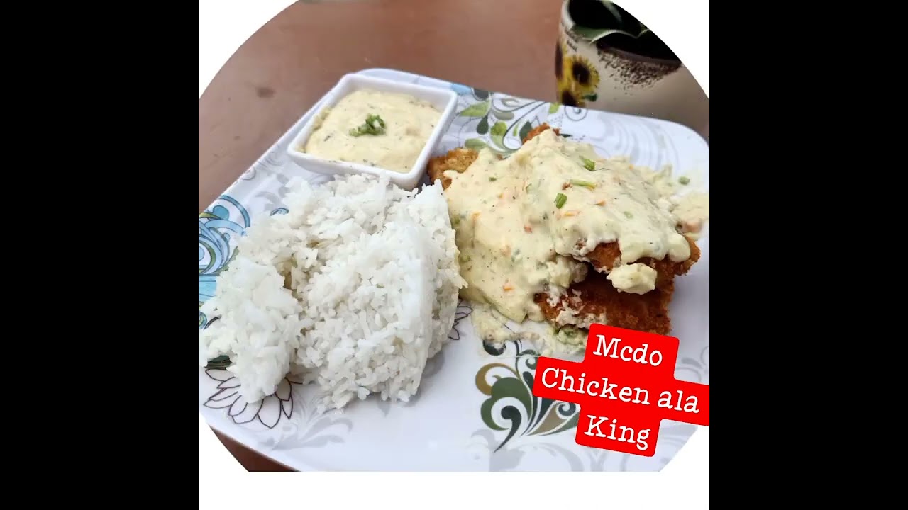 Chicken ala King mcdo chicken ala king YouTube