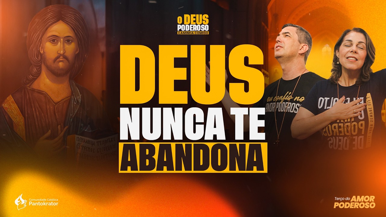 O Deus PODEROSO CUIDA de VOCÊ! - Terço do Amor Poderoso