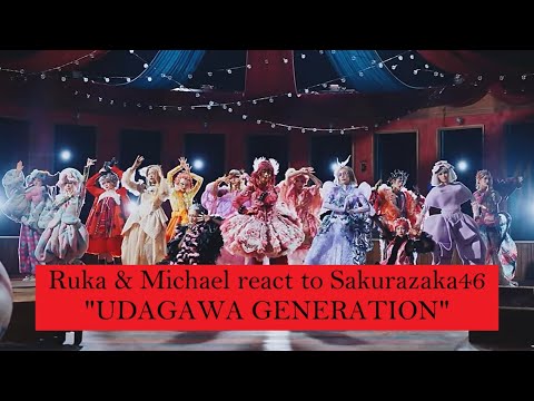 Avant garde?! 🤯 Ruka & Michael react to Sakurazaka46 "Udagawa Generation" MV