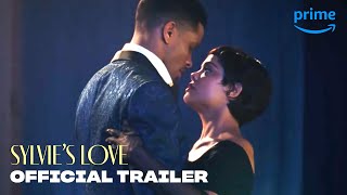 Sylvie's Love -  Trailer | Prime Video