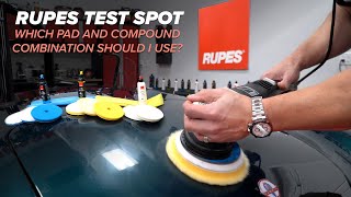 RUPES Test Spot   Which Pad and Compound Combination Should I Use?