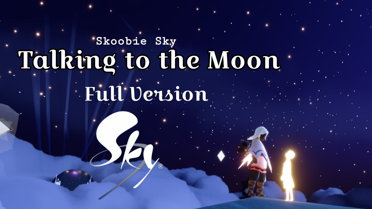 Talking to the Moon 🌙 | Full Sky COTL Piano Cover 🎹✨ | Skoobie Sky