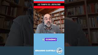 Los liberales ya gobernaron y fracasaron muchas veces - Eduardo Sartelli