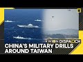 China-Taiwan tensions: Chinese exercise stimulates full-scale war around Taiwan | WION Dispatch