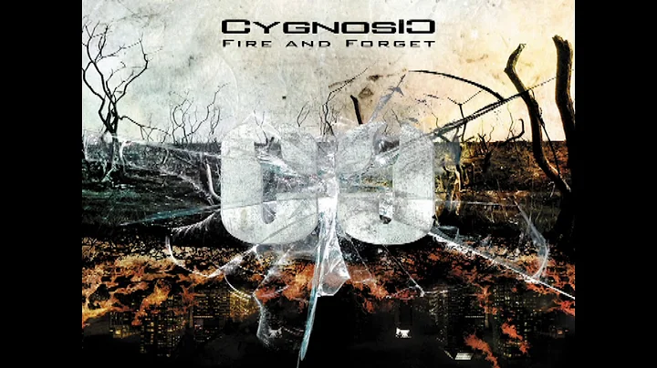 Cygnosic - Fire And Forget 2013