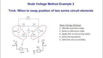 Node Voltage Method  - Example 3 (Trick: When to swap position of two series circuit elements)