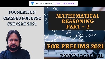 Mathematical Reasoning Part - 2 | UPSC CSE/IAS 2021 Hindi | Pankaj Agarwal
