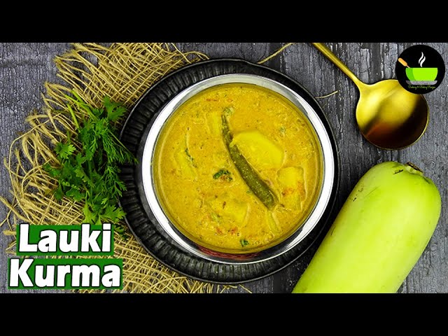 Lauki kurma | Side Dish| Sorakkai Kurma Recipe | Bottlegourd Korma Recipe| சுவையான சுரைக்காய் குருமா | She Cooks