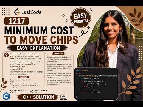 LeetCode 1217 | Minimum Cost to Move Chips to The Same Position | Easy Problem | C++ Solution