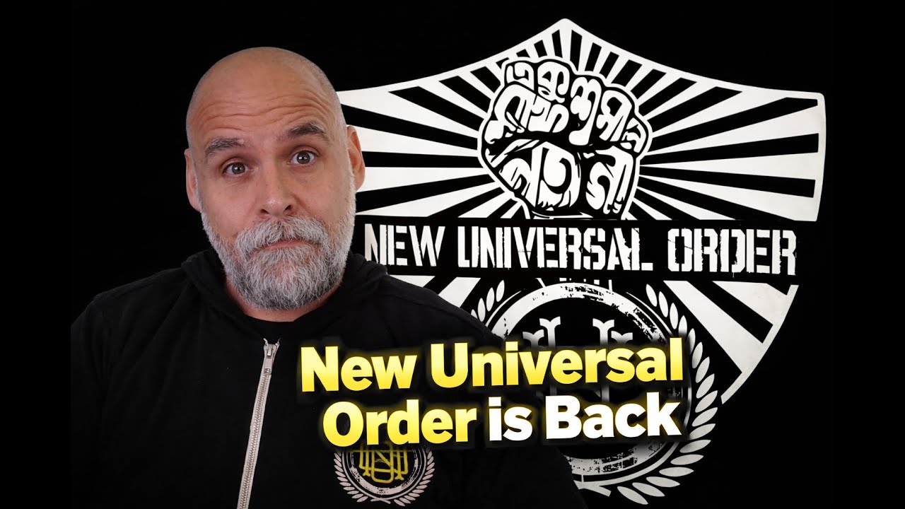 New Universal Order is Back