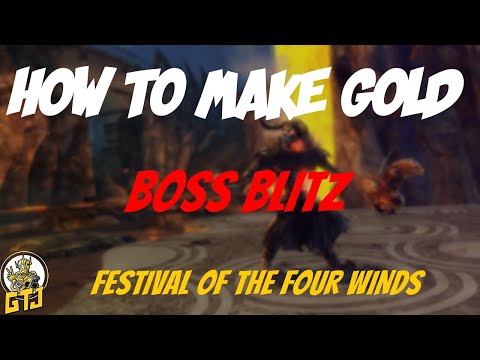How To Make Some Gold From Boss Blitz | GW2 Festival Of The Four Winds 2021 Guide