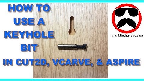 How to Enter and Use A Keyhole Bit in Vectric - Part 12 - Vectric For Absolute Beginners