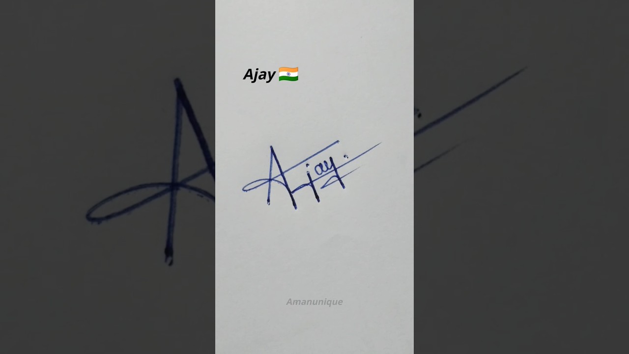 AJAY Name Signature | 