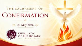 LIVE: Sacrament of Confirmation | International Catechism CY 2025-2026
