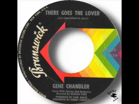 Gene Chandler   There Goes The Lover