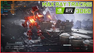 Armored Core VI RTX 3060 Benchmark - Ray Tracing Max Ultra Graphics Performance