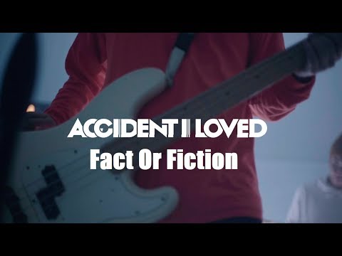 ACCIDENT I LOVED『Fact or Fiction』Official Music Video