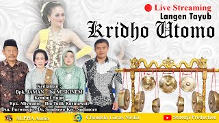 Live Streaming Langen Tayub KRIDHO UTOMO Rumah Bpk. JAMAN  - Ibu MISKINEM || ALPHA Audio