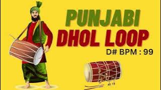 Punjabi Dhol Loop | D# 99 BPM | Best For Jagran | Punjabi Dhol Bhangra