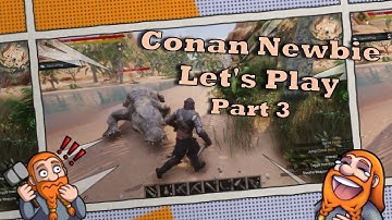 Conan Exiles Age of Heroes Beginner Friendly Lets Play Part 3