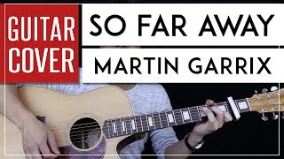 Video thumbnail of "So Far Away Guitar Cover Acoustic - Martin Garrix + Onscreen Chords"