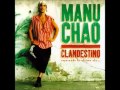 MANU CHAO - Clandestino- esperando la ultima ola...  Full Album